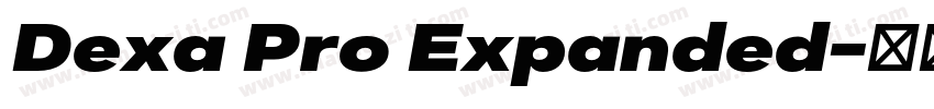 Dexa Pro Expanded字体转换